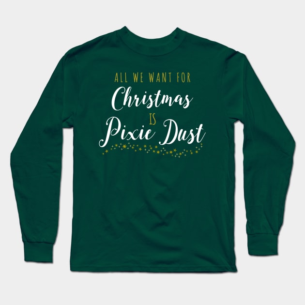 All We Want For Christmas (White) Long Sleeve T-Shirt by onarolltees